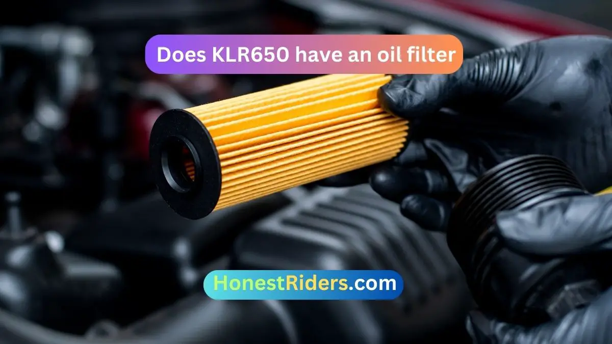 Does KLR650 have an oil filter